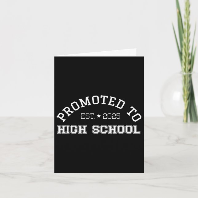 2025 Promoted To High School Graduation 2028 Funny Card (Front)