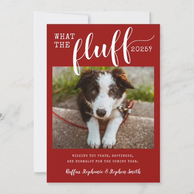 2025 Ruff Year What the Fluff Funny Dog Photo Holiday Card (Front)