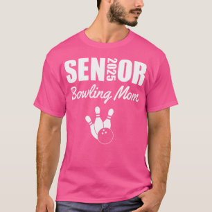 2025 Senior Bowling Mum Bowling Team Parent Helper T-Shirt