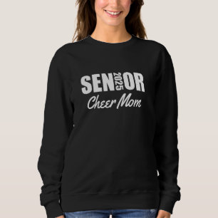 2025 Senior Cheer Mum Cheerleader Parent Class of Sweatshirt