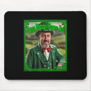 2025 Shawns Irish Bday  Mouse Mat