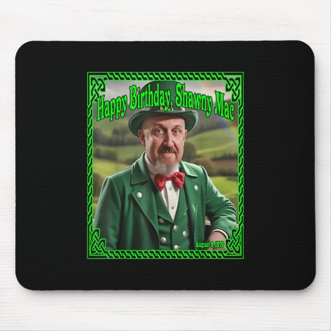 2025 Shawns Irish Bday  Mouse Mat (Front)