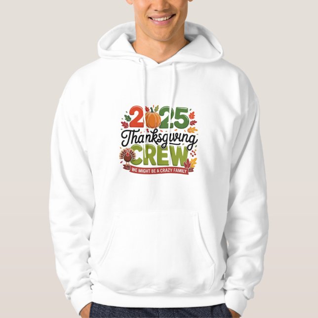 2025 Thanksgiving Crew Family Design Hoodie (Front)