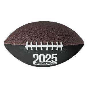 2025 We Made History   Graduation Leavers Gift American Football