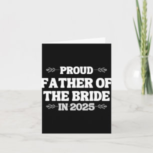 2025 Wedding Matching Proud Father Of The Bride Fr Card