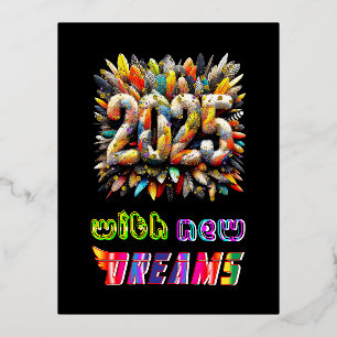 2025 With New Dreams Foil Holiday Postcard