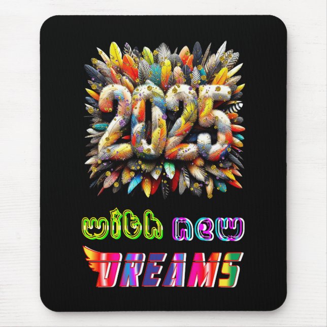 2025 With New Dreams Mouse Mat (Front)