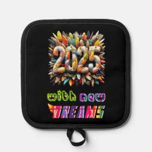 2025 With New Dreams Pot Holder