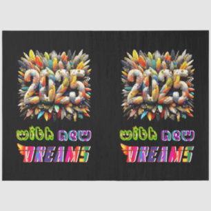 2025 With New Dreams Tissue Paper