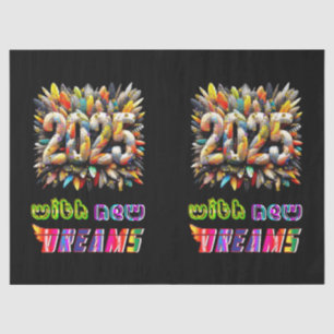 2025 With New Dreams Tissue Paper