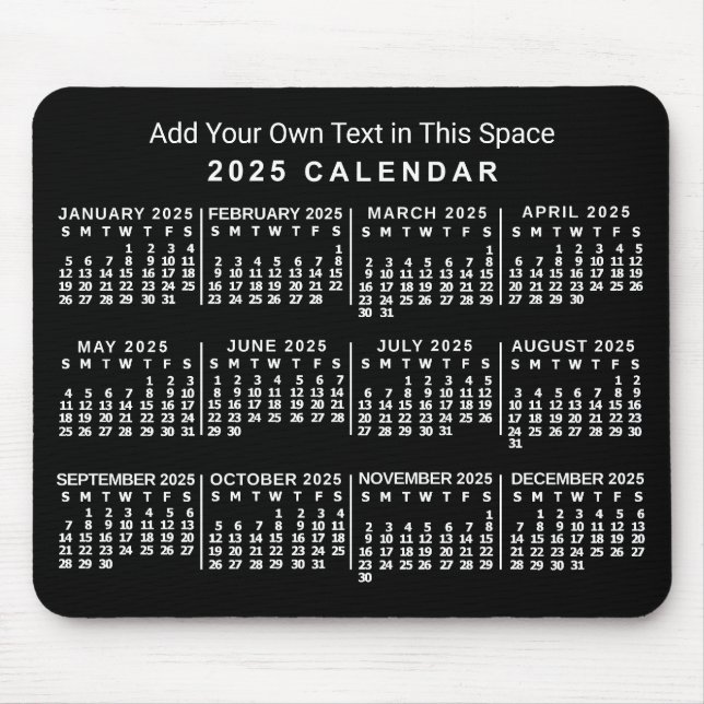 2025 Year Monthly Calendar Custom Black and White Mouse Mat (Front)