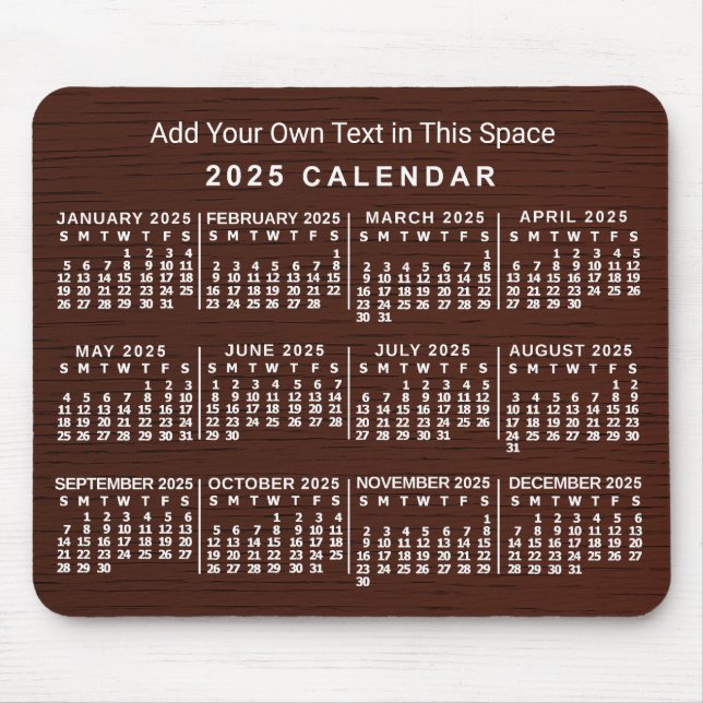 2025 Year Monthly Calendar Wood Grain Custom Text Mouse Mat (Front)