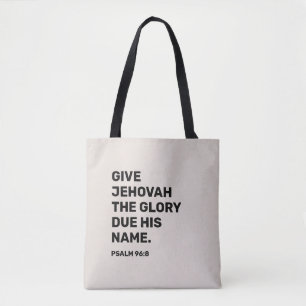 2025 Year Text Psalm 96:8   JW Tote Bag