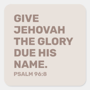 2025 Year Text Sticker – Psalm 96:8   JW Stickers