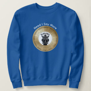 2026 Calendar Quote She Who Wears The Crown Rules Sweatshirt