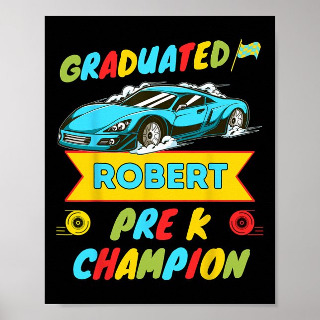 2026 Car Robert Personalised Last Day Of Pre K Gra Poster (Front)