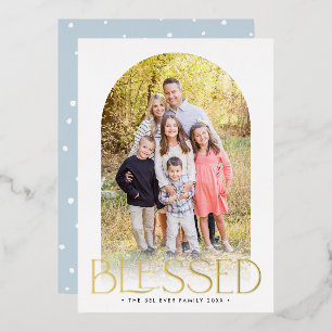 2026 FAMILY PHOTO minimal arch BLESSED gold Foil Holiday Card