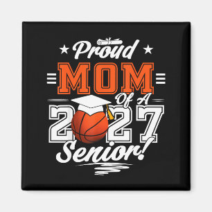 2026 graduation proud mom of a basketball senior magnet