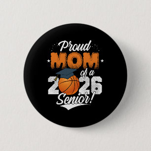 2026 Graduation Proud Mom Of A Sketll Senior 6 Cm Round Badge