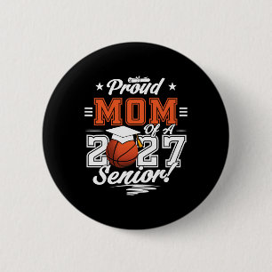 2026 Graduation Proud Mum Of A Basketball Senior _ 6 Cm Round Badge