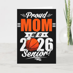 2026 Graduation Proud Mum Of A Basketball Senior Card
