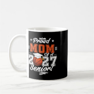 2026 Graduation Proud Mum Of A Basketball Senior _ Coffee Mug
