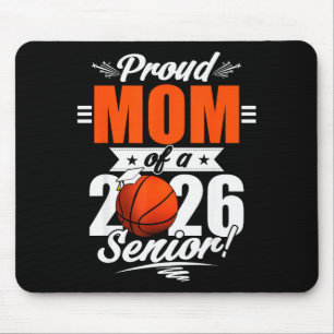 2026 Graduation Proud Mum Of A Basketball Senior Mouse Mat