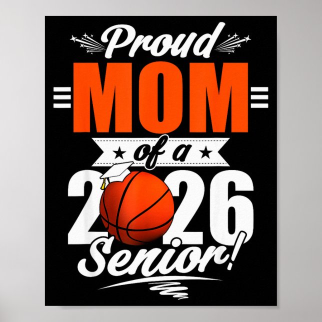 2026 Graduation Proud Mum Of A Basketball Senior  Poster (Front)
