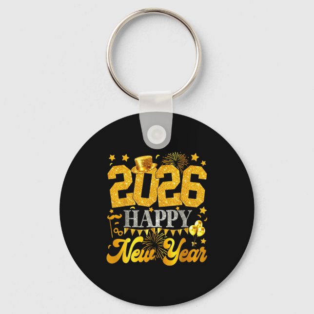 2026 Happy New Year Party Fireworks New Years Eve  Key Ring (Front)