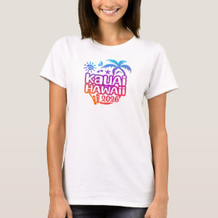 2026 Hawaii Kauai Vacation or Trip T-Shirt