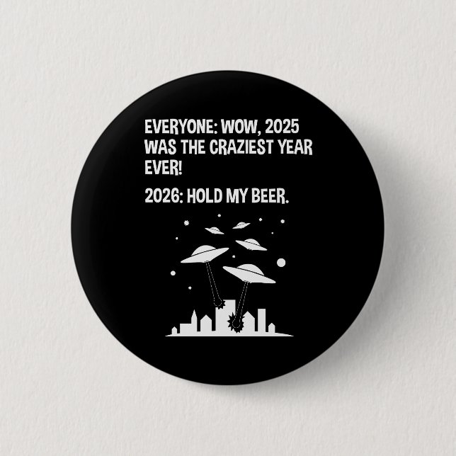 2026 Hold My Beer 6 Cm Round Badge (Front)