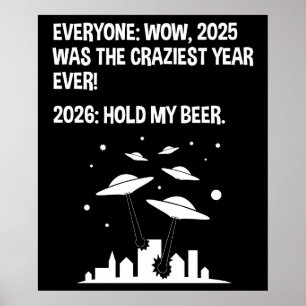 2026 Hold My Beer Poster