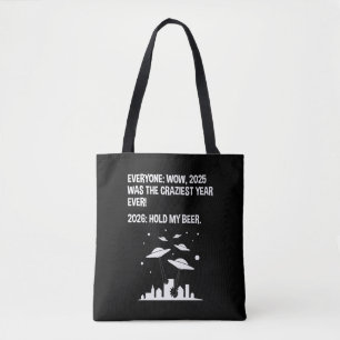 2026 Hold My Beer Tote Bag