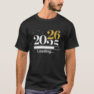 2026 Loading New Years Eve Party Gaming Gamer Holi T-Shirt
