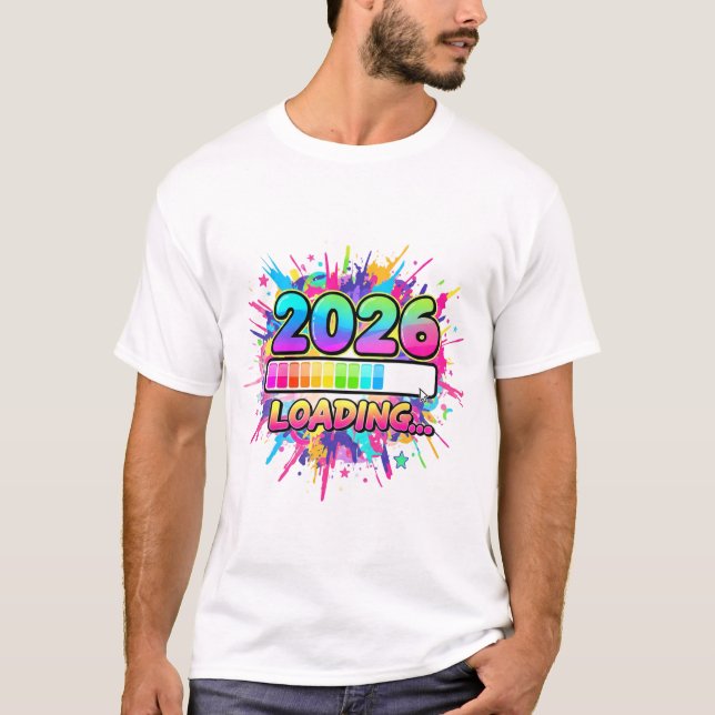 2026 Loading Progress Bar Sticker T-Shirt (Front)
