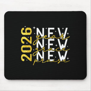 2026 New Year New Grace New Praise New Year's Eve Mouse Mat