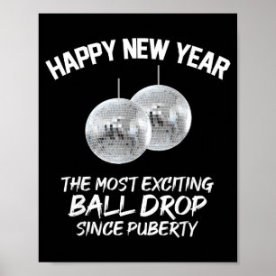 2026 New Year The Most Exciting Ball Drop Since Pu Poster