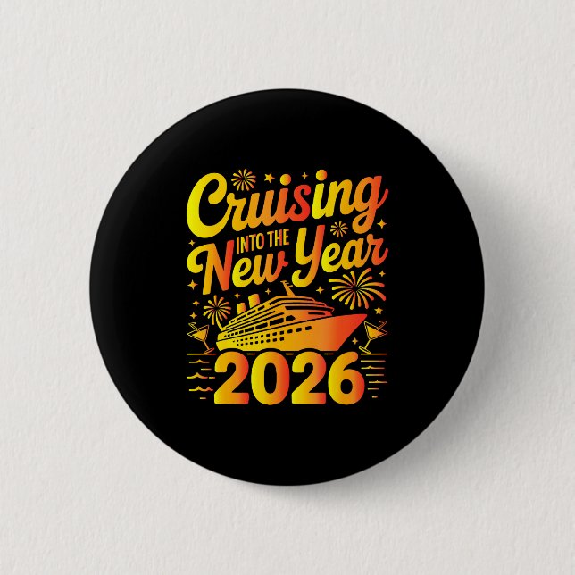 2026 New Years Eve Cruising Trip Christmas Cruise  6 Cm Round Badge (Front)