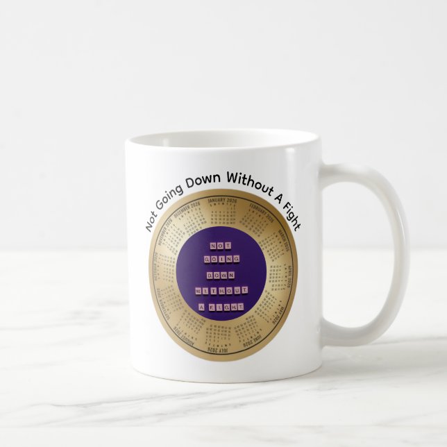 2026 Not Going Down Without A Fight Coffee  Coffee Mug (Right)