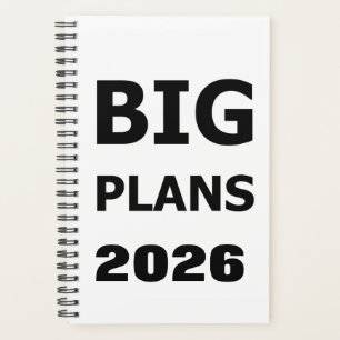 2026 Planner Funny Saying Big Plans