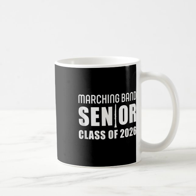 2026 Senior Clarinet Player Cl Of 2026 Marching Ba Coffee Mug (Right)