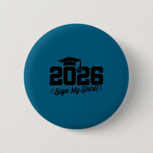 2026 senior graduation - autograph shirt - class o 6 cm round badge