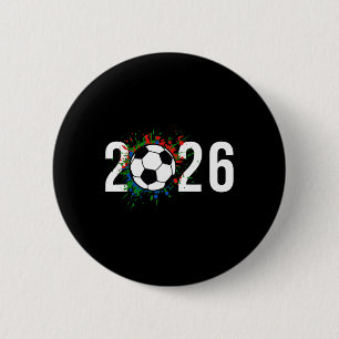 2026 Soccer Play Game Year Players Coaches Fans 6 Cm Round Badge