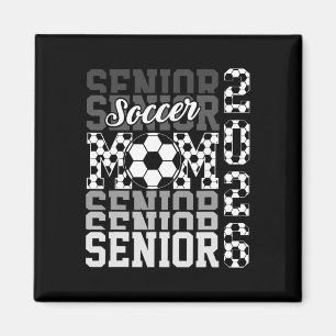 2026 Soccer Senior Mum Graduation Matching Family Magnet