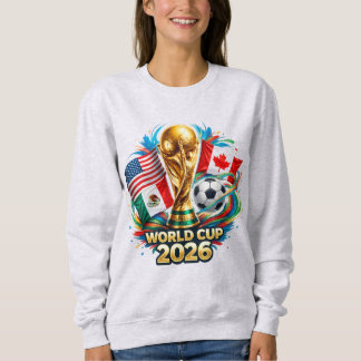 2026 Soccer World Soccer 2026 Sweatshirt | Sports