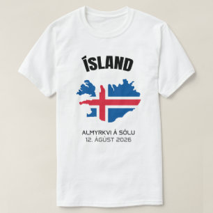 2026 Total Solar Eclipse Ísland Flag T-Shirt