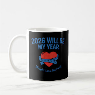 2026 Weight Loss Coffee Mug