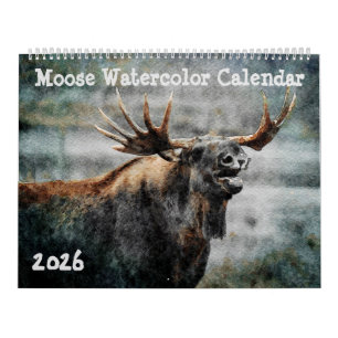 2026 Wild Moose Watercolor Painting Wildlife Art Calendar