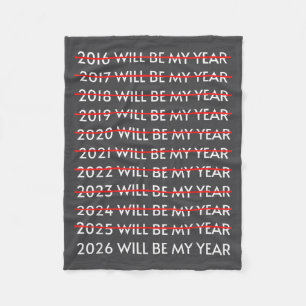 2026 Will Be My Year Funny Checklist  Fleece Blanket