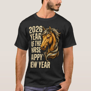 2026 Year Of The Horse Happy Chinese New Year Fire T-Shirt